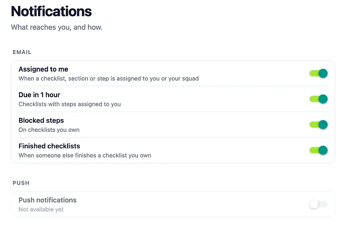 The Notifications settings: Assigned to me, Due in 1 hour, Blocked steps and Finished checklists, each with a switch; push notifications not available yet